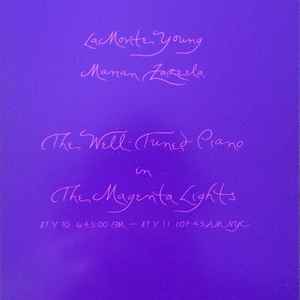 La Monte Young - Marian Zazeela - The Well-Tuned Piano In The Magenta Lights: 87 V 10 6:43:00 PM - 87 V 11 1:07:45 AM NY