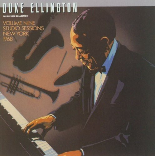 descargar álbum Duke Ellington - The Private Collection Volume Nine Studio Sessions New York 1968