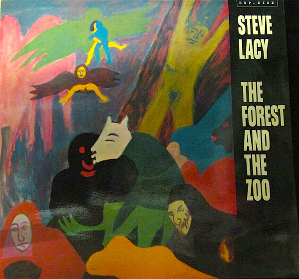 Steve Lacy – The Forest And The Zoo (1967, Vinyl) - Discogs