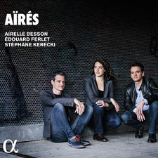 last ned album Airelle Besson, Edouard Ferlet, Stéphane Kerecki - Aïrés