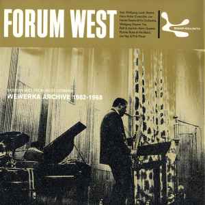 Forum West - Modern Jazz From West Germany 1962-1968 - Various