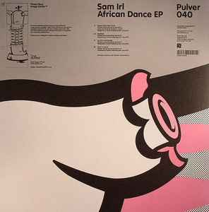 Sam Irl - African Dance EP album cover