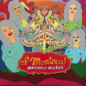 Innocence Reaches - of Montreal