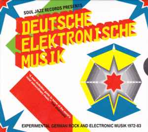 Deutsche Elektronische Musik (Experimental German Rock And Electronic Musik 1972-83) - Various