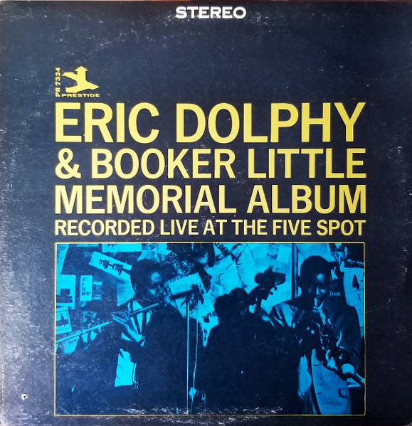 Eric Dolphy & Booker Little – Memorial Album Recorded Live At The 