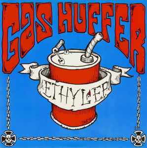 Gas Huffer - Ethyl E.P.