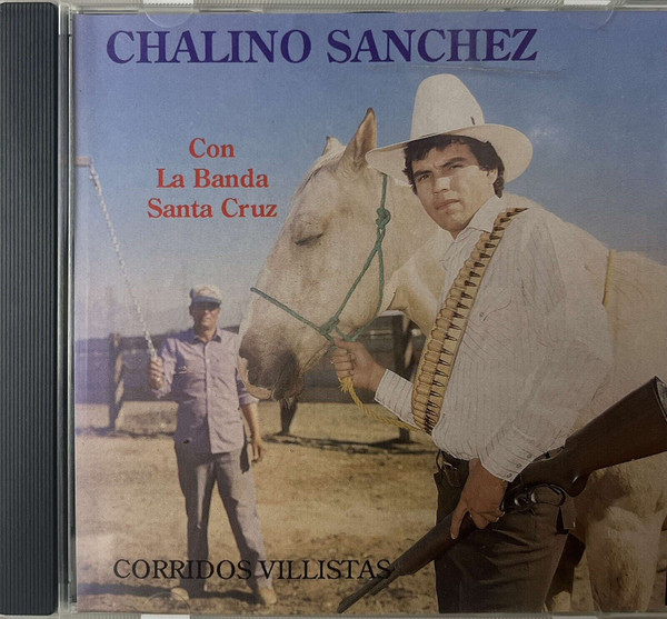 Chalino S nchez Con La Banda Santa Cruz Corridos Villistas 1993