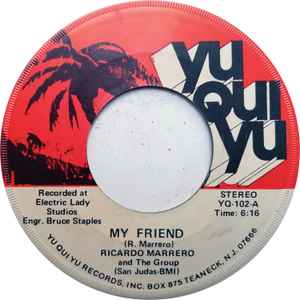 Ricardo Marrero And The Group – My Friend / Babalonia (1975, Vinyl