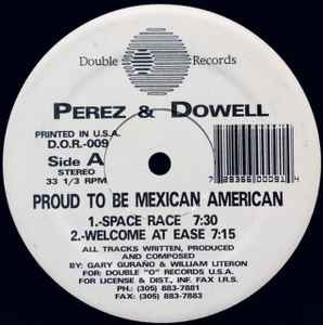 Proud To Be Mexican American - Perez & Dowell