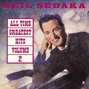 Neil Sedaka - All Time Greatest Hits Volume 2 album cover