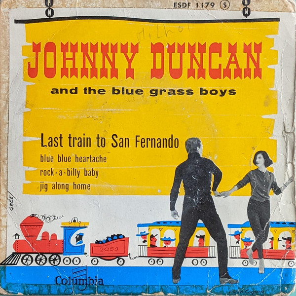 Johnny Duncan & His Blue Grass Boys – Last Train To San Fernando (Vinyl) -  Discogs