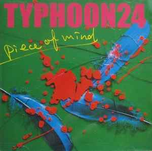 Typhoon24 - Piece Of Mind album cover