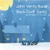 John Verity Band - Back Door Santa - Got The Blues For Christmas