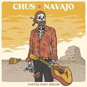 Chus Navajo - Cartas Para Seguir album cover