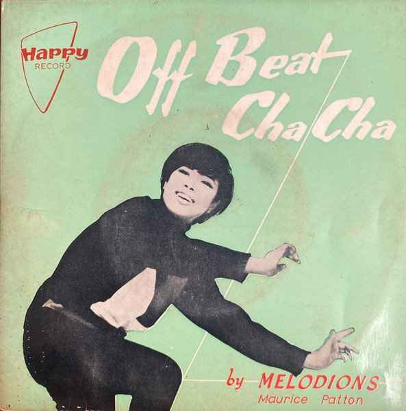 The Melodions Maurice Patton Off Beat Cha Cha 1966 Vinyl