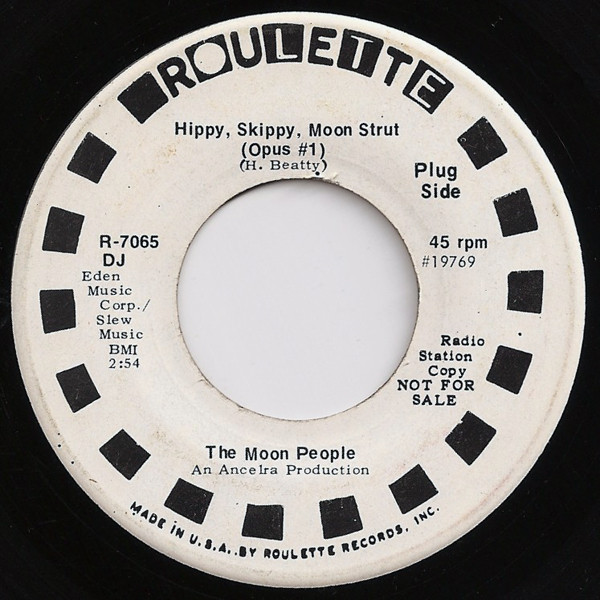 The Moon People – Hippy, Skippy, Moon Strut (Opus #1) (1969, Vinyl 