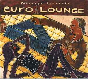 Various - Putumayo Presents Euro Lounge