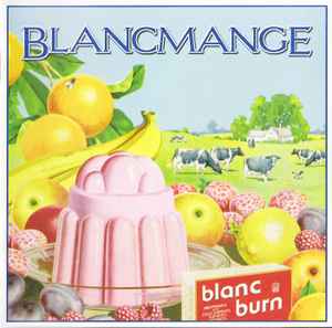Blanc Burn - Blancmange
