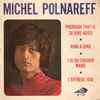 Michel Polnareff - Pourquoi Faut-il Se Dire Adieu