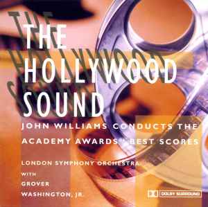 John Williams (4) - The Hollywood Sound - John Williams Conducts The Academy Award Best Scores album cover