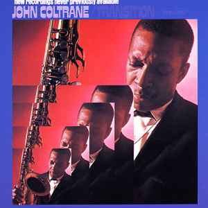 Transition / John Coltrane, saxo t | Coltrane, John (1926-1967). Saxo t