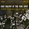 Eric Dolphy - At The Five Spot, Volume 1