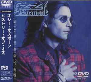 Ozzy Osbourne – Don't Blame Me: The Tales Of Ozzy Osbourne (2000