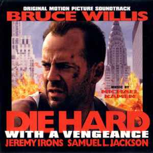Michael Kamen - Die Hard With A Vengeance (Original Motion Picture Soundtrack) album cover