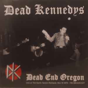 Pochette de l'album Dead Kennedys - Dead End Oregon
