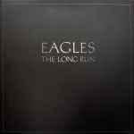 Eagles – The Long Run (1979, Gatefold Sleeve, Vinyl) - Discogs