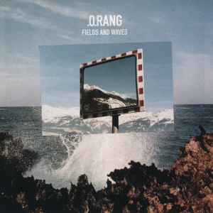 .O.Rang - Fields And Waves album cover