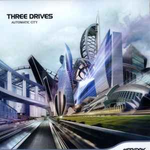 Portada de album Three Drives - Automatic City