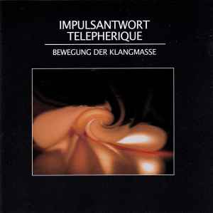 Impulsantwort - Bewegung Der Klangmasse album cover