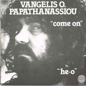 Evangelos Papathanassiou - Come On / He-O album cover