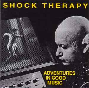 Adventures In Good Music - Shock Therapy