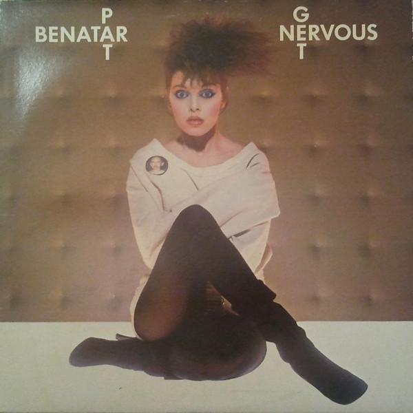 Pat Benatar – Get Nervous (1982, Vinyl) - Discogs
