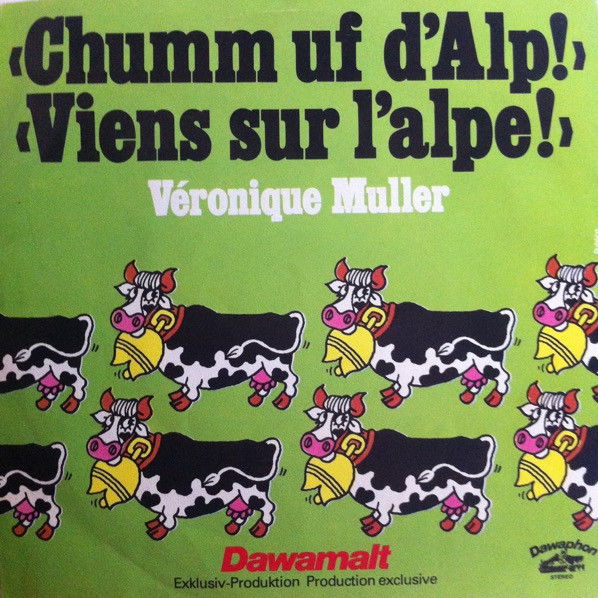 ladda ner album Véronique Muller - Chumm Uf dAlp Viens Sur lAlpe