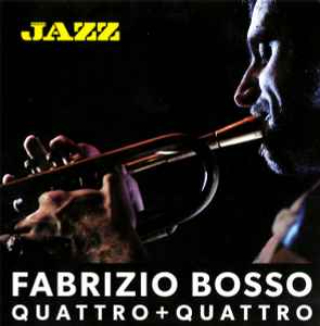 Quattro + Quattro - Fabrizio Bosso