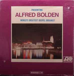 Alfred Bolden - World's Greatest Gospel Organist album cover