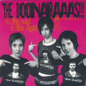 The Boonaraaas - The Boonaraaas!!! / We're In Love With The Boonaraaas!