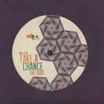 Cover of Take A Chance (The Dubs), 2015-07-00, Vinyl
