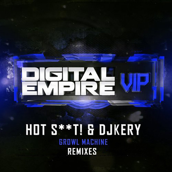 descargar álbum Hot Shit! & DjKERY - Growl Machine Remixes