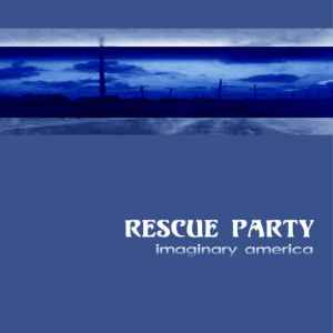 Rescue Party - Imaginary America album cover