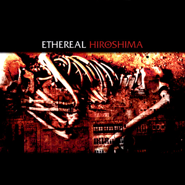 descargar álbum ETHEREAL - Hiroshima