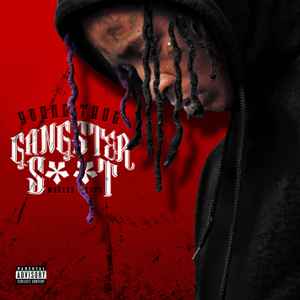 Young Thug – Gangster Shit (2016, 256 kbps, File) - Discogs