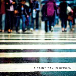 A Rainy Day In Bergen - A Rainy Day In Bergen album cover