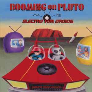 Ocean Of Sound Volume 3 - Booming On Pluto: Electro For Droids - Various