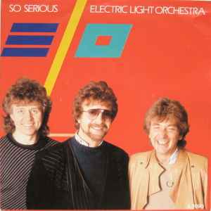 Electric Light Orchestra - So Serious