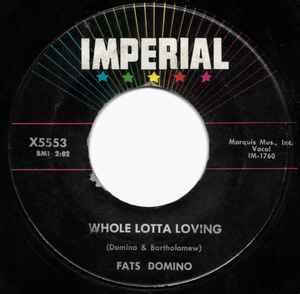 Fats Domino - Whole Lotta Loving / Coquette