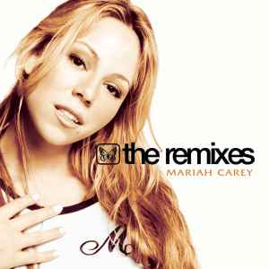 Mariah Carey - The Remixes